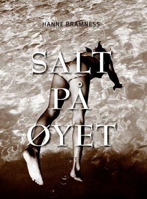 Salt På Øyet Av Hanne Bramness