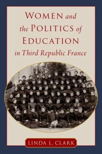 Women And The Politics Of Education In Third Republic France Av Linda L. (Professor Emerita Of History Professor Emerita Of History Millersville Unive