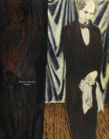 Mamma Andersson: Sleepless Av Mamma Andersson, Karl Ove Knausgaard