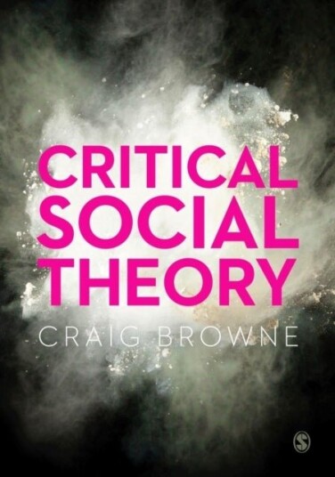 Critical Social Theory Critical Social Theory