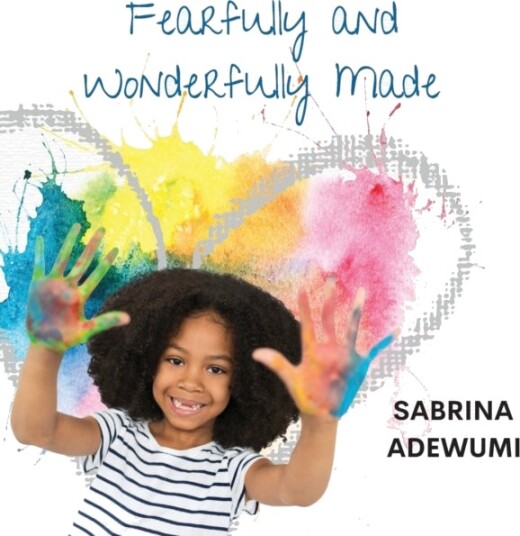 Fearfully and Wonderfully Made