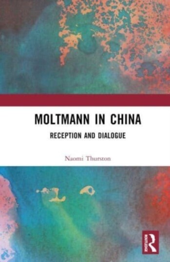 Moltmann in China Reception and Dialogue