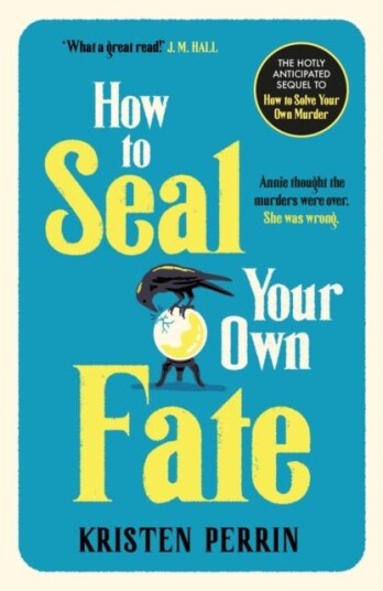 How To Seal Your Own Fate How To Seal Your Own Fate