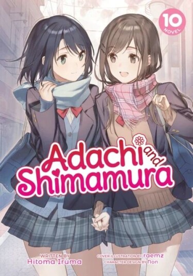 Adachi And Shimamura (Light Novel) Vol. 10 Av Hitoma Iruma Adachi And Shimamura (Light Novel) Vol. 10 Av Hitoma Iruma