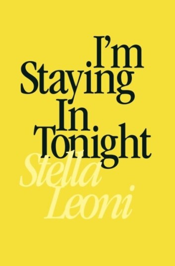 I'm Staying in Tonight
