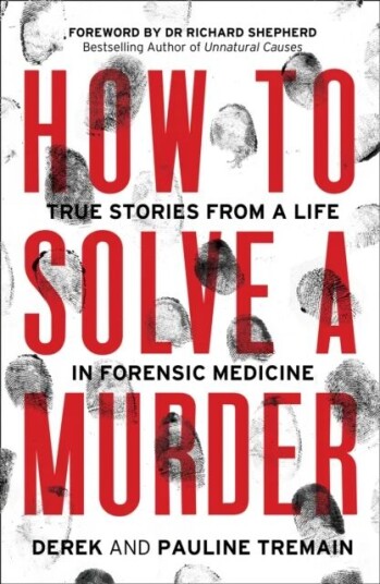 How To Solve A Murder Av Derek Tremain, Pauline Tremain