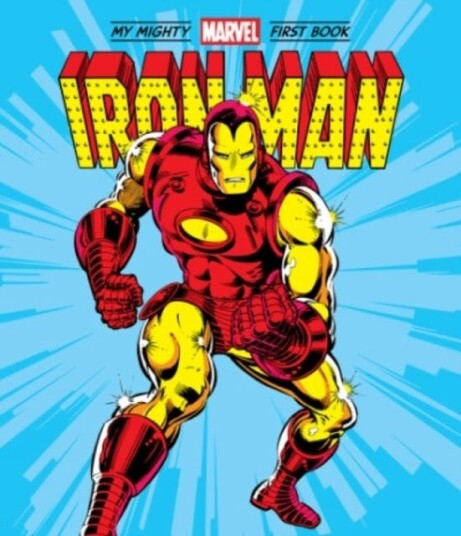 Iron Man: My Mighty Marvel First Book Av Marvel Entertainment Iron Man: My Mighty Marvel First Book Av Marvel Entertainment