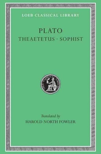 Theaetetus. Sophist Av Plato Theaetetus. Sophist Av Plato