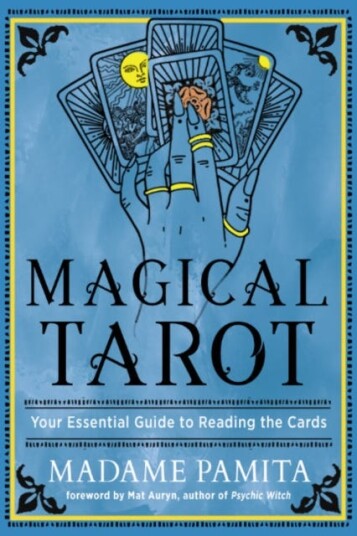 Magical Tarot Av Madame (Madame Pamita) Pamita
