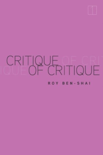 Critique Of Critique Av Roy Ben-Shai