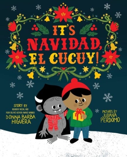 It'S Navidad, El Cucuy! Av Donna Barba Higuera It'S Navidad, El Cucuy! Av Donna Barba Higuera