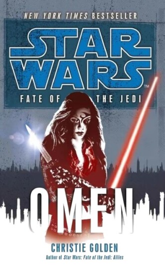 Star Wars: Fate Of The Jedi - Omen Av Christie Golden Star Wars: Fate Of The Jedi - Omen Av Christie Golden