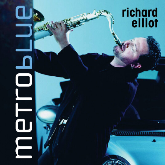 Richard Elliot Metro Blue CD