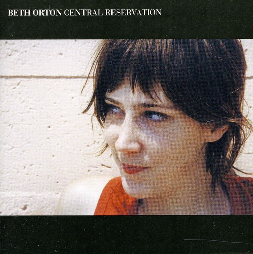 Beth Orton Central Reservation CD