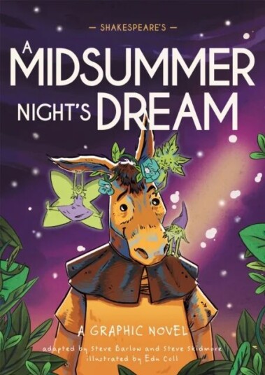 Classics In Graphics: Shakespeare'S A Midsummer Night'S Dream Av Steve Barlow, Steve Skidmore