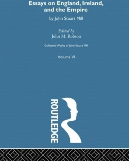 Collected Works of John Stuart Mill