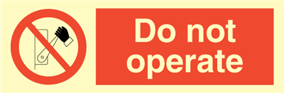 Jo Safety Do not operate IMO Prohibition sign 102060