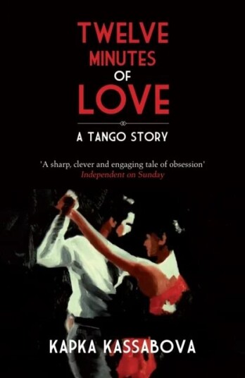 Twelve Minutes Of Love Av Kapka Kassabova