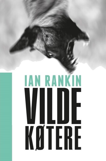 Vilde Kjøtere Pb | Ian Rankin | Språk: Dansk Vilde Kjøtere Pb | Ian Rankin | Språk: Dansk