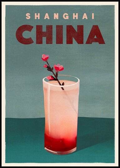 Travel Cocktail Shanghai China Poster Plakat / 40x50cm Travel Cocktail Shanghai China Poster Plakat / 40x50cm