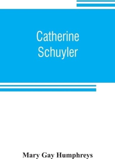 Catherine Schuyler