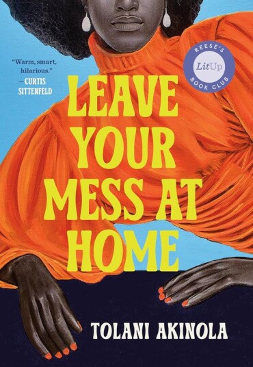 Leave Your Mess at Home Leave Your Mess at Home