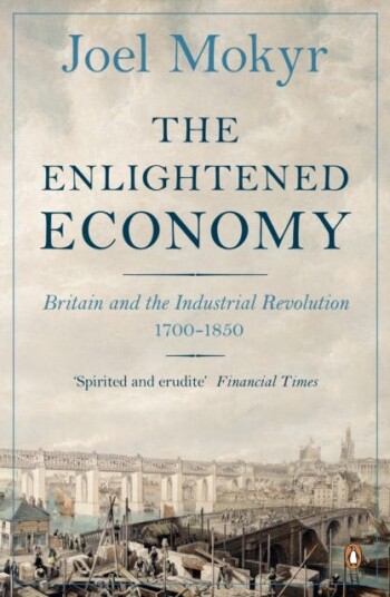 The Enlightened Economy Av Joel Mokyr