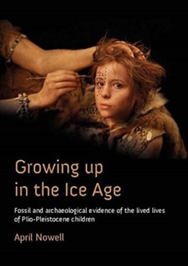 Growing Up In The Ice Age Av April Nowell
