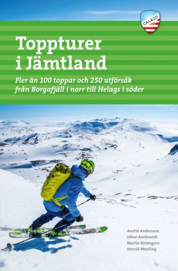 Toppturer I Jämtland Av Anette Andersson, Johan Ranbrandt, Martin Strömgren, Henrik Westling