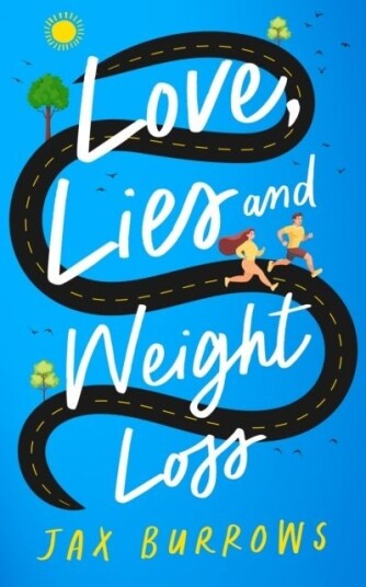 Love Lies and Weight Loss