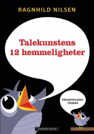 Talekunstens 12 Hemmeligheter Av Ragnhild Nilsen
