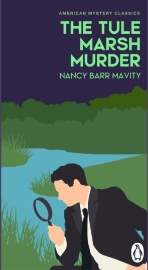 The Tule Marsh Murder