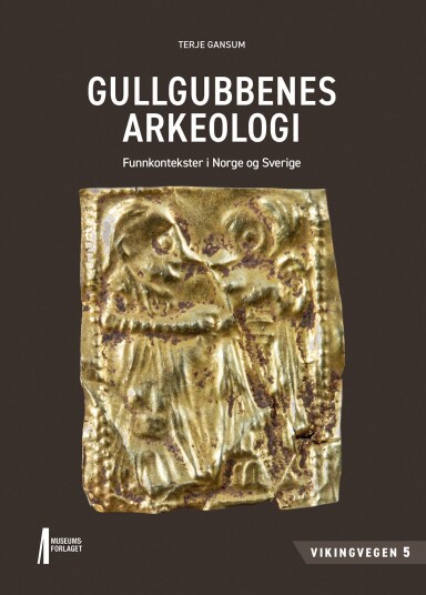 Gullgubbenes arkeologi Gullgubbenes arkeologi