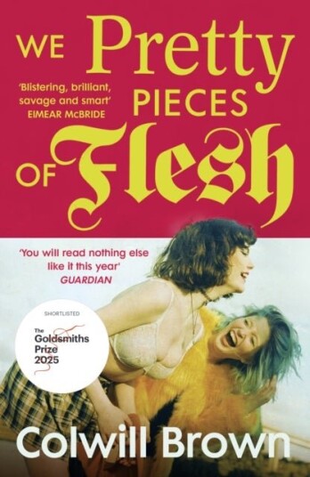 We Pretty Pieces of Flesh We Pretty Pieces of Flesh