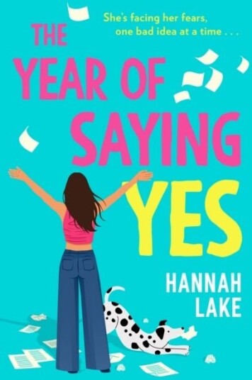 The Year of Saying Yes The Year of Saying Yes