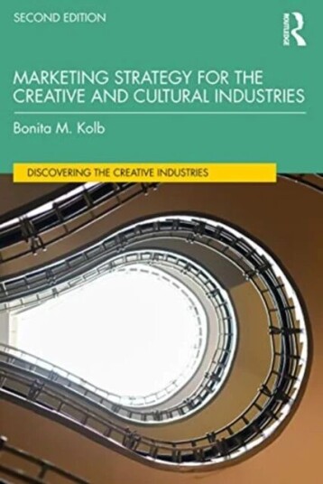 Marketing Strategy For The Creative And Cultural Industries Av Bonita (Lycoming College Usa) Kolb
