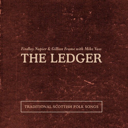 MediaTronixs Findlay Napier & Gillian Frame with Mike Vass : The Ledger: Traditional Pre-Owned