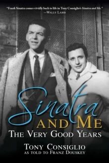 Sinatra And Me Av Franz Douskey, Tony Consiglio