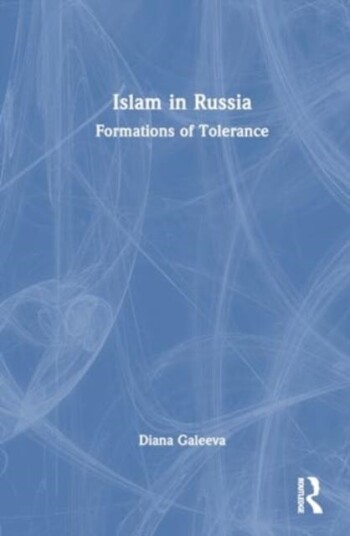 Islam in Russia  Formations of Tolerance