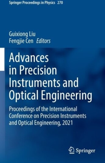Advances in Precision Instruments and Optical Engineering