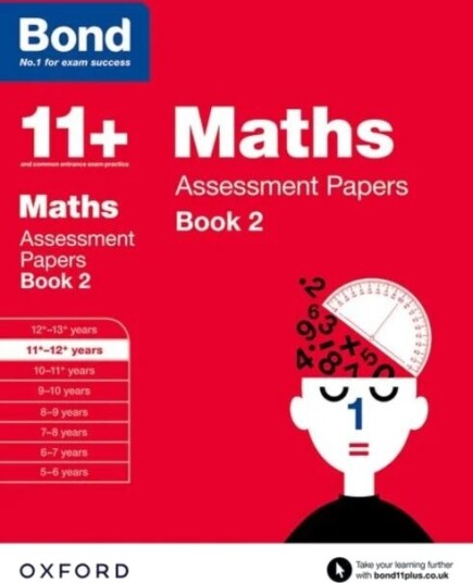 Bond 11+: Maths: Assessment Papers Av David Clemson, Bond 11+