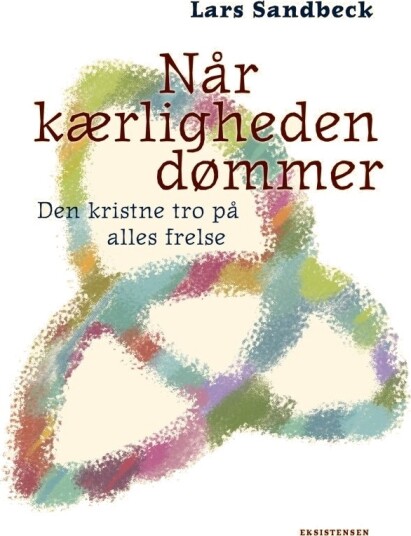 Når Kjærligheten Dømmer | Lars Sandbeck | Språk: Dansk