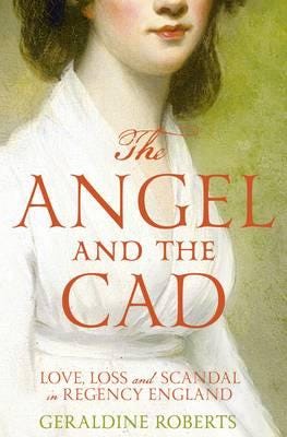The Angel And The Cad Av Geraldine Roberts The Angel And The Cad Av Geraldine Roberts