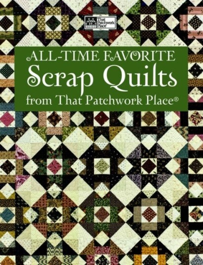 Alltime Favorite Scrap Quilts