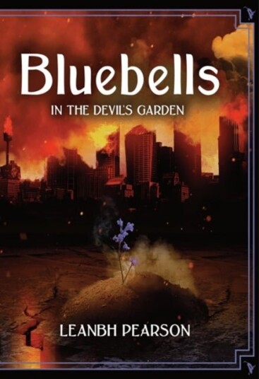 Bluebells: In the Devil's Garden Bluebells: In the Devil's Garden