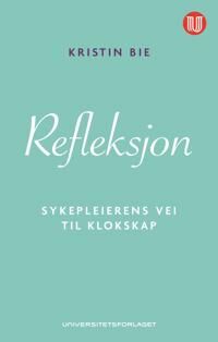 Refleksjon Av Kristin Bie