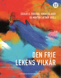 Den Frie Lekens Vilkår