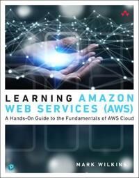 Learning Amazon Web Services (Aws) Av Mark Wilkins