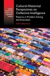 Baltzersen Rolf K. Cultural-Historical Perspectives on Collective Intelligence