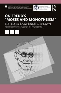 On Freud'S "Moses And Monotheism"